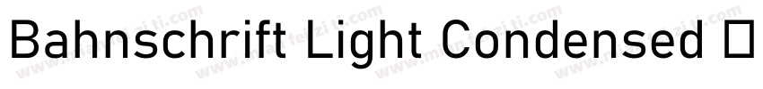 Bahnschrift Light Condensed 亮体字体转换